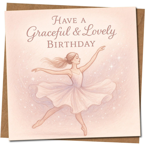 Graceful Ballerina Birthday Card - 145mm x 145mm Square - Elegant Ballet Dancer Design, Includes Kraft Envelope