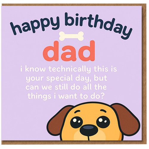 Funny Dad Birthday Card from Kids - Cute Dog & Bone Design - 'Happy Birthday Dad' Cheeky Message