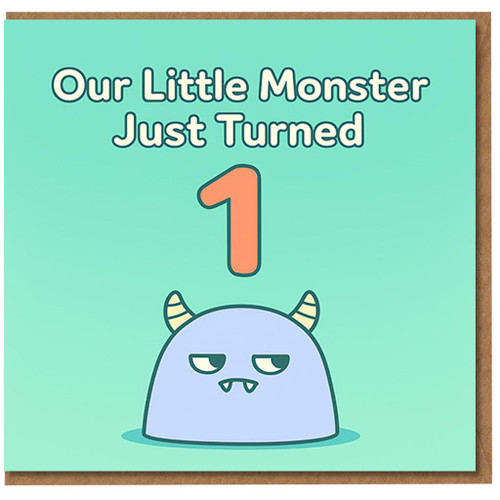 1st Birthday Card - Our Little Monster Just Turned 1 - Cute Monster Design for Son, Daughter or Grandchild