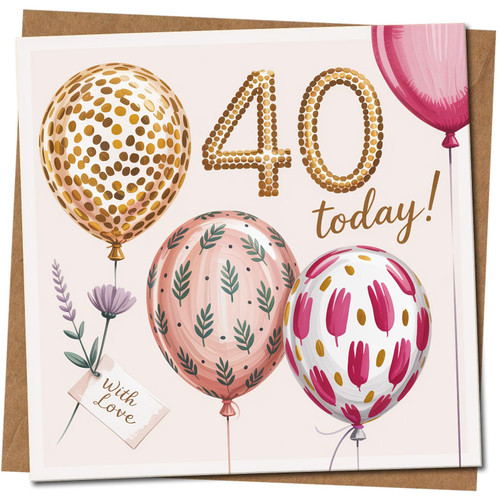 40th Birthday Card - 40 Today Balloons Design - 145mm x 145mm Square -, Includes Kraft Envelope