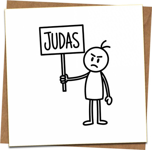 Judas Funny Stick Figure Greeting Card – 145mm x 145mm Square – Humorous Insult Banter Card for Friends – Blank Inside – Eco Kraft Envelope Included