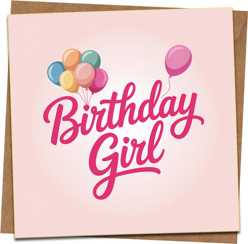 Birthday Girl Greeting Card 145mm x 145mm – Pink Balloons Square Card, Blank Inside, Cute Birthday Card for Daughter Sister Friend Wife, Kraft Envelope Included