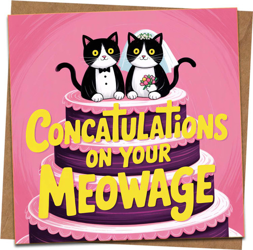 Funny Cat Wedding Card – “ConCATulations on Your Meowage” – 145mm Square Greeting Card with Kraft Envelope, Cute Bride & Groom Cats on Cake, Humorous Congrats for Newlyweds