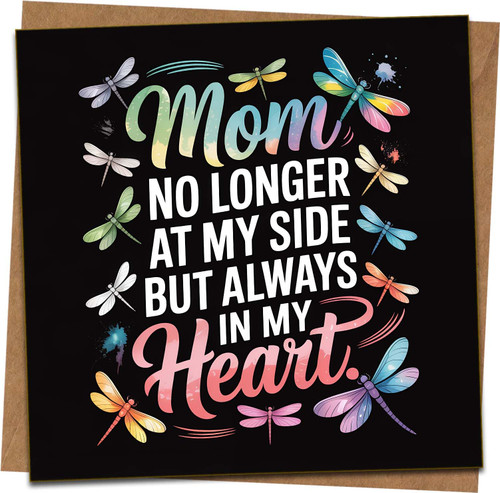 Mom No Longer at My Side But Always in My Heart Sympathy Card – Dragonfly Memorial for Loss of Mum/Mom, 145mm x 145mm Square, Blank Inside, Black, Includes Kraft Envelope