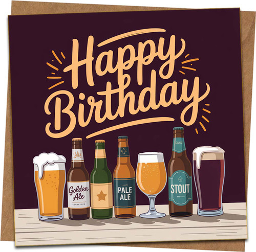 Happy Birthday Beer Card for Him – Craft Beer Ales Design, Funny Mens Birthday Greeting – 145mm x 145mm Square Card with Kraft Envelope, Blank Inside