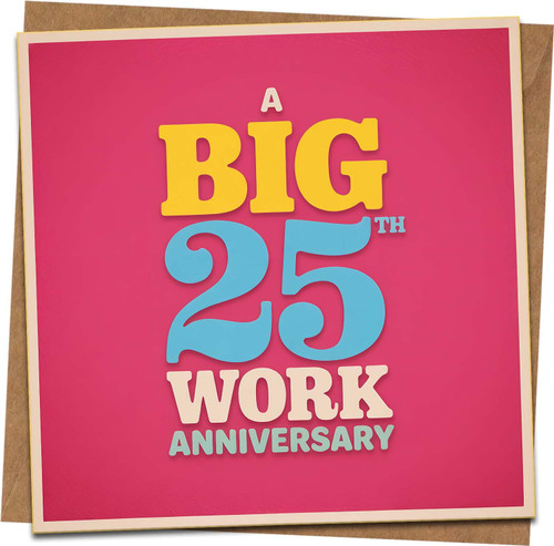 25th Work Anniversary Greeting Card – A Big 25 Years Milestone – Square 145mm x 145mm – Bright Pink Design – Includes Kraft Envelope
