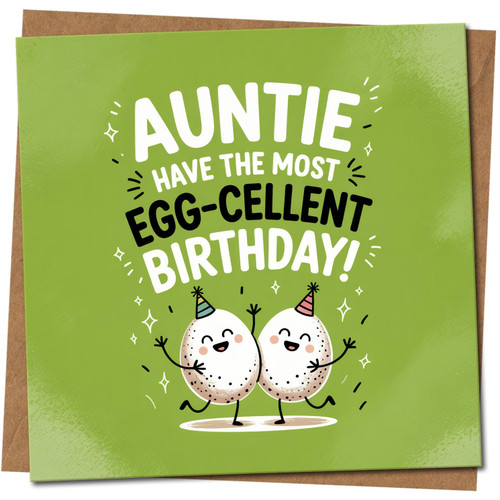 Auntie Birthday Card Funny Pun - Egg-Cellent Birthday Eggs Design - Cute Auntie Card, 145mm x 145mm Square, Includes Kraft Envelope