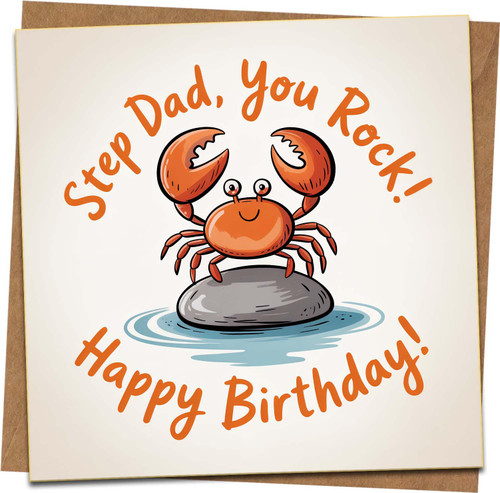 Stepdad Birthday Card – You Rock Crab Design, Funny Square Greeting Card for Step Dad, 145mm x 145mm, Blank Inside, Includes Kraft Envelope