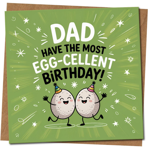 Dad Birthday Card - Egg-cellent Pun, Cute Eggs Illustration - Funny Dad Card - 145mm x 145mm Square, Includes Kraft Envelope