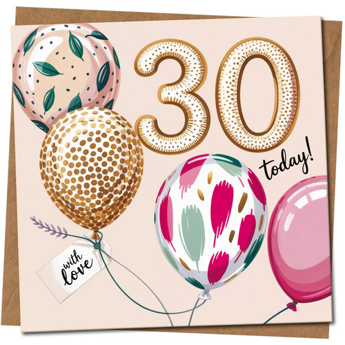30th Birthday Card - 30 Today Balloons Design, For Him or Her, 145mm x 145mm Square, Includes Kraft Envelope