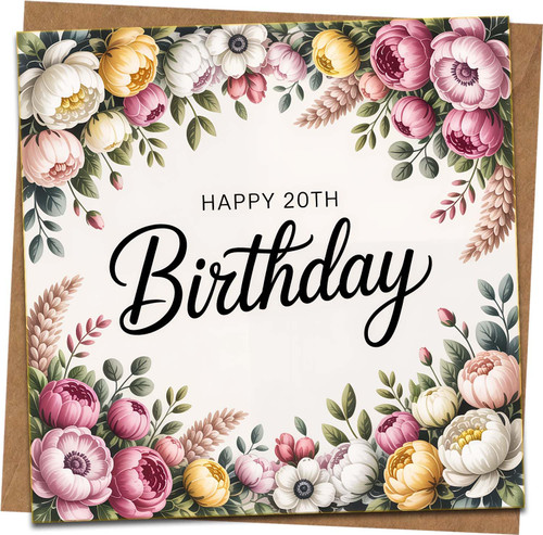 20th Birthday Card for Her – Floral Square Greeting, 145mm x 145mm, Happy 20th Design with Kraft Envelope – Elegant Flower Border – Blank Inside