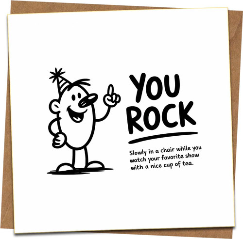 You Rock Funny Greeting Card, 145mm x 145mm Square, Humorous Cartoon Appreciation/Congratulations Card, Blank Inside, Includes Kraft Envelope