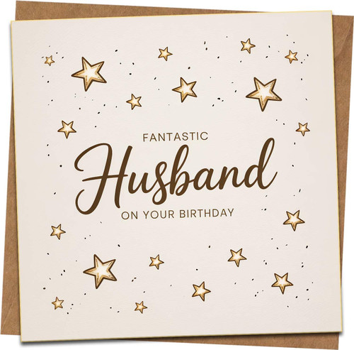 Husband Birthday Card – Fantastic Husband On Your Birthday, Star Design – 145mm x 145mm Square Greeting Card with Kraft Envelope