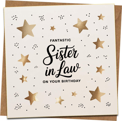 Fantastic Sister-in-Law Birthday Card, Gold Star Design, 145mm x 145mm Square Greeting Card with Kraft Envelope