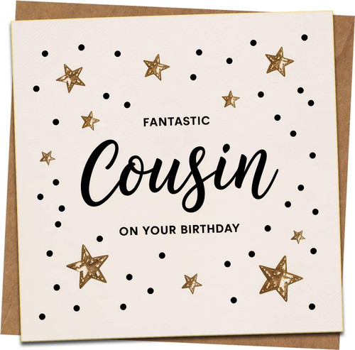 Fantastic Cousin Birthday Card, 145mm x 145mm Square Greeting Card with Kraft Envelope, Star Design, For Him or Her