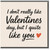 Funny Valentine's Day Card - I Don't Really Like Valentines Day But I Quite Like You - Romantic Card for Partner