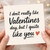 Funny Valentine's Day Card - I Don't Really Like Valentines Day But I Quite Like You - Romantic Card for Partner