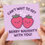 Berry Naughty With You Funny Strawberry Pun Love Card - Cute Adult Humour Anniversary or Valentine’s Day Card for Him or Her