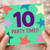 10th Birthday Card - Party Time Stars Design - Colourful Age 10 Kids Birthday Card - Fun Celebration
