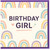 Birthday Girl Card - Pastel Rainbow Pattern - Cute Birthday Card for Girl, Daughter, Sister, Niece or Friend