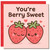 You're Berry Sweet Strawberry Card - 145mm x 145mm Cute Love/Anniversary Greeting Card, Pun Illustration, Includes Red Envelope