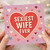 Sexiest Wife Ever Card, Funny Romantic Anniversary or Valentine's Day Card for Wife, Love Heart Design, Cute Cheeky Love from Husband