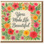 Floral Greeting Card - You Make Life Beautiful - Heartfelt Love & Anniversary Card, Botanical Watercolour Design