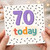 70th Birthday Card, 70 Today Card
