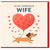 Wife Love Card, To My Gorgeous Wife Romantic Greeting Card