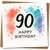 90th Birthday Card, Happy Birthday 90 Card