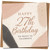 27th Birthday Card, Happy 27th Birthday So Much To Celebrate, Elegant Modern Birthday Card