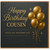 Birthday Card for Cousin, Happy Birthday Cousin Card, Have an Awesome Day