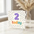 2nd Birthday Card, 2 Today Birthday Card