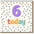 6th Birthday Card, Today Design