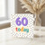 60th Birthday Card, Today Celebration Card