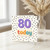 80th Birthday Card, 80 Today Card