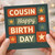 Cousin Happy Birthday Card