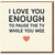 Funny Love Card - I Love You Enough To Pause The TV While You Wee - Anniversary or Valentine’s Day Card for Partner, Boyfriend, Girlfriend, Husband or Wife