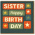 Sister Happy Birthday Card