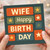 Wife Happy Birthday Card