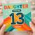 Daughter 13th Birthday Card, You're 13 Today Rainbow Retro Design