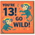 13th Birthday Card for Boy or Girl, You're 13 Go Wild Monkey Card