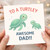 Dad Father's Day Card, Cute Turtley Awesome Dad Turtle Card
