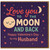 Valentine's Day Card for Husband - Love You to the Moon and Back - Romantic Cute Greeting Card for Husband from Wife or Partner