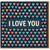 I Love You Card - Colourful Hearts Romantic Greeting Card for Partner, Anniversary, Valentine’s Day or Just Because - Blank Inside - A6 with Envelope