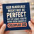 Funny Anniversary Card for Husband or Wife - Our Marriage Might Not Be Perfect But At Least You’ve Never Been Caught at a Coldplay Gig - Humorous Love Card