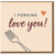 Funny Pun Love Card - I Forking Love You - Romantic Anniversary or Valentine's Day Card with Fork Illustration for Partner, Boyfriend, Girlfriend, Husband or Wife