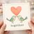 Together Love Birds Greeting Card - Cute Anniversary or Valentine's Card with Heart Illustration - Romantic for Partner