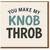 You Make My Knob Throb Card - Rude Funny Love/Anniversary Card for Boyfriend, Girlfriend or Partner - Adult Humour Valentine’s Day