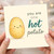 You Are One Hot Potato Funny Pun Card - Cute Potato Illustration Love/Anniversary & Valentine's Day Card for Partner, Boyfriend or Girlfriend - Blank Inside